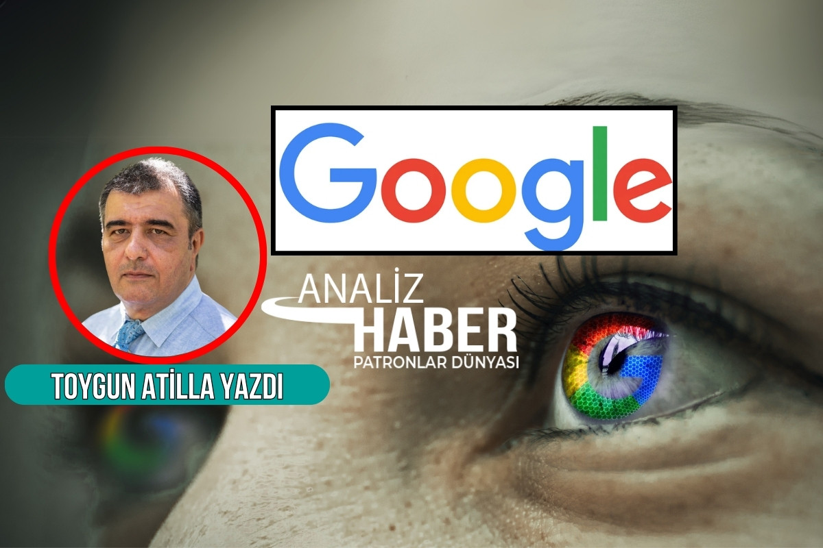 Google’dan sonra hayatımızda neler değişti, Google dijital bir diktatöre mi dönüşüyor?